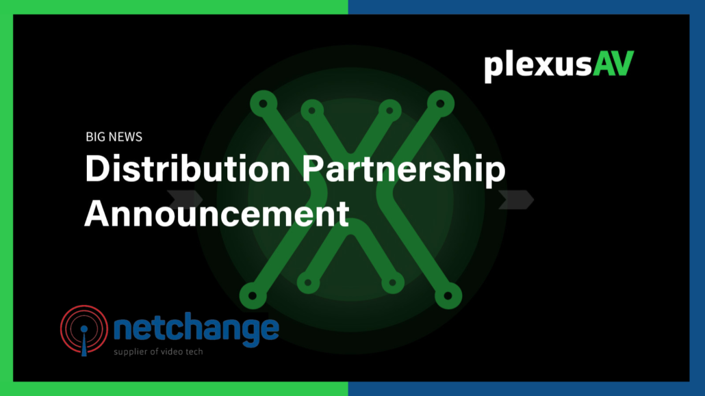 Distribution agreement PlexusAV and Netchange